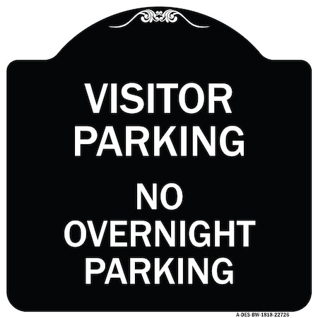 Visitor Parking Visitor Parking No Overnight Parking Heavy-Gauge Aluminum Architectural Sign